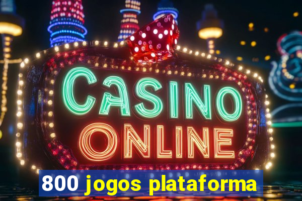 800 jogos plataforma